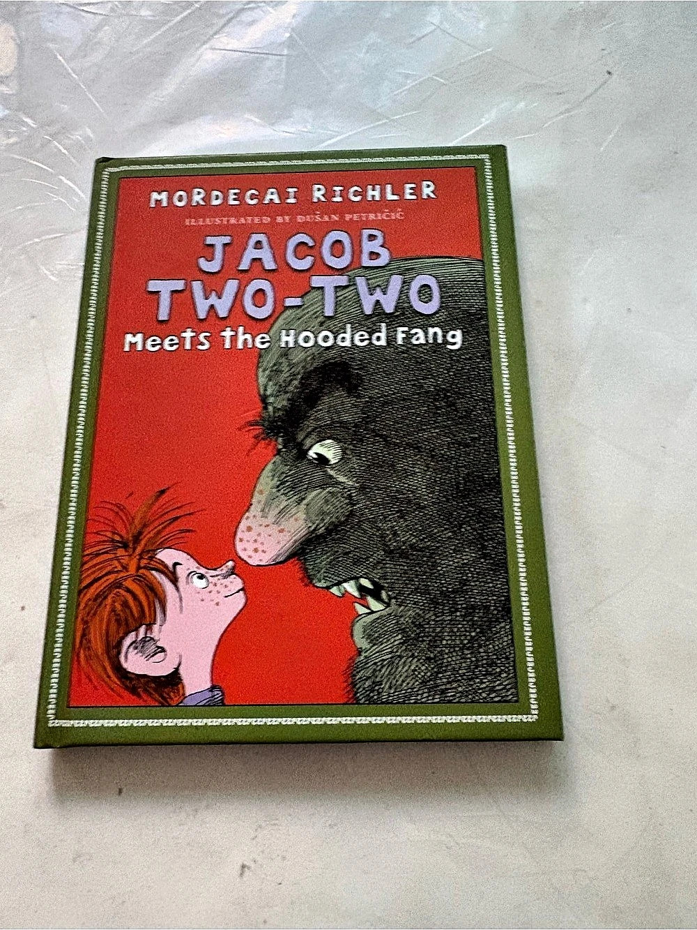 Tundra Books Jacob Two-Two Meets the Hooded Fang Hardcover Children's Book